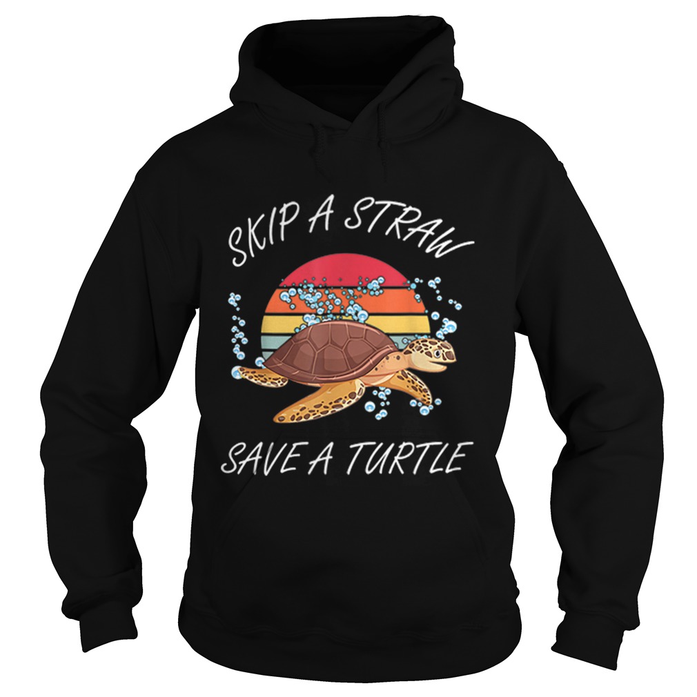 Vintage Skip A Straw Save A Turtle Hoodie