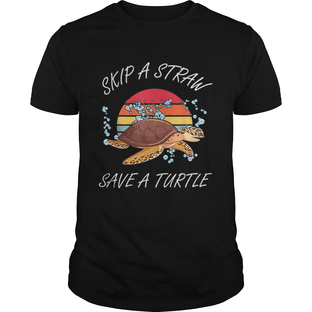 Vintage Skip A Straw Save A Turtle shirt