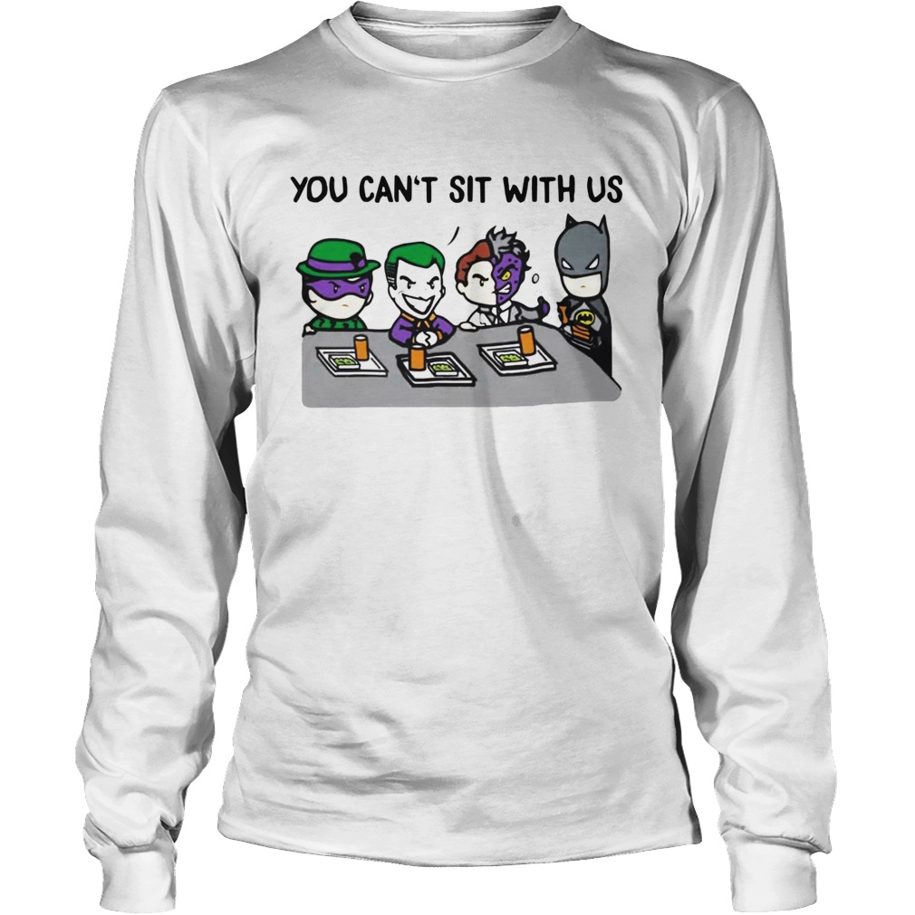 You cant sit with us Joker and Bat man LongSleeve