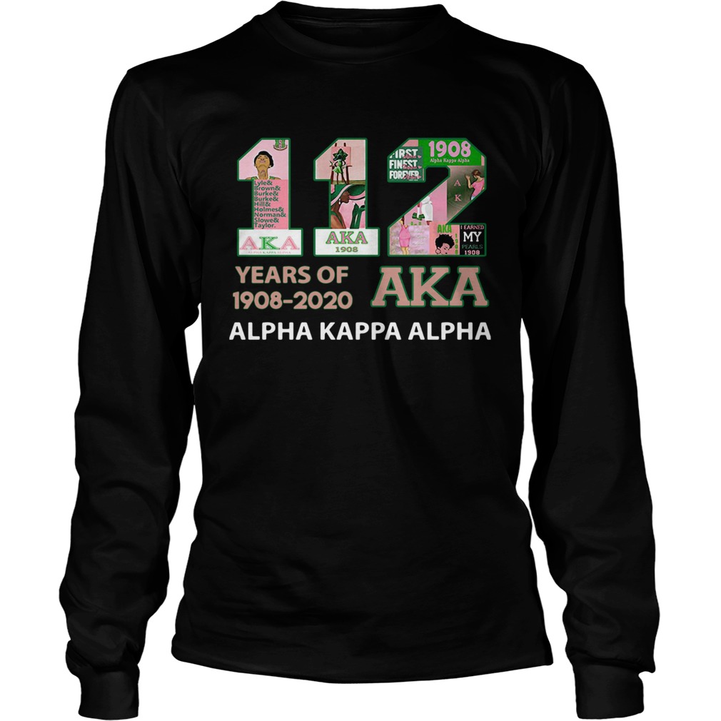 112 Years Of 19082020 Aka Alpha Kappa Alpha LongSleeve