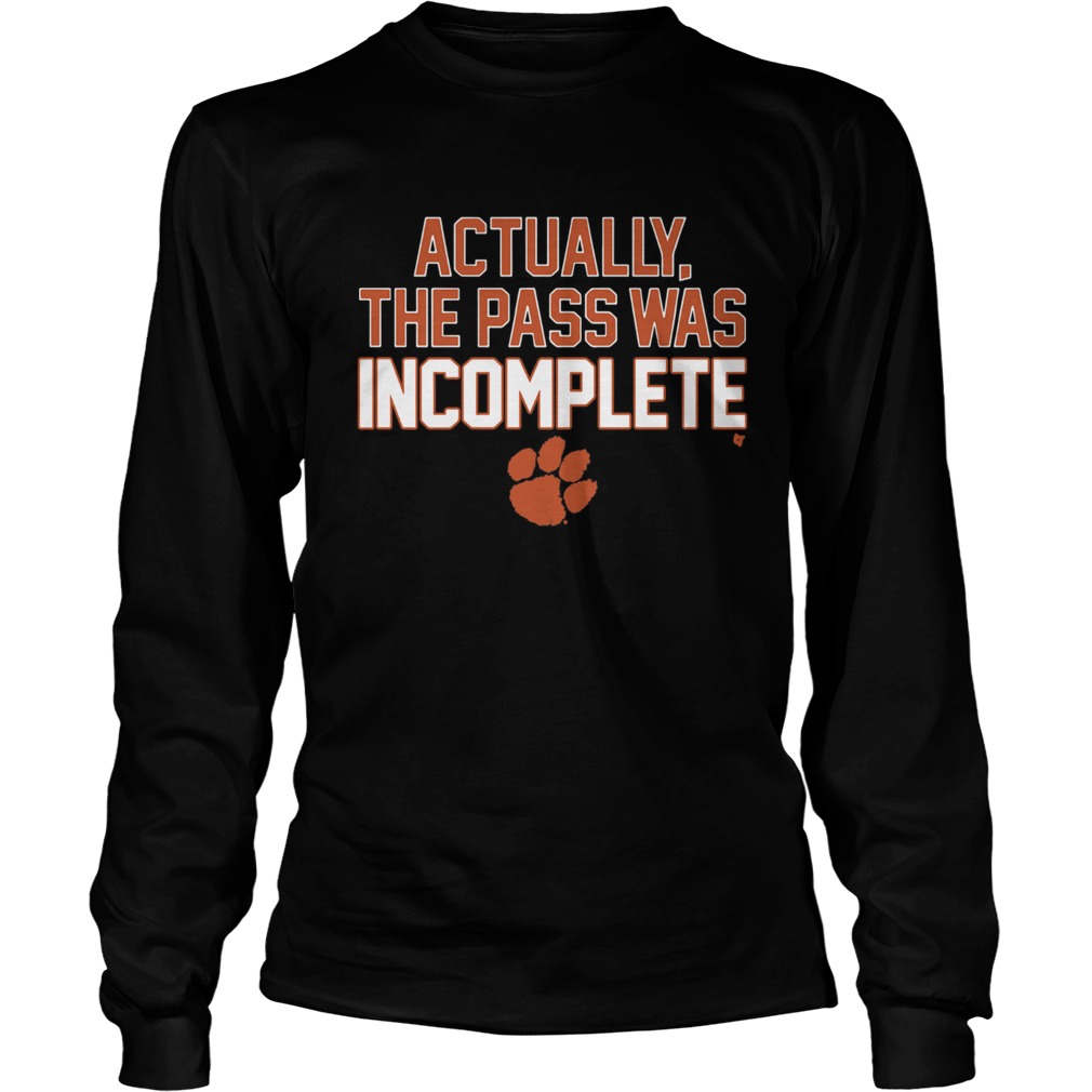 Actually The Pass Was Incomplete LongSleeve