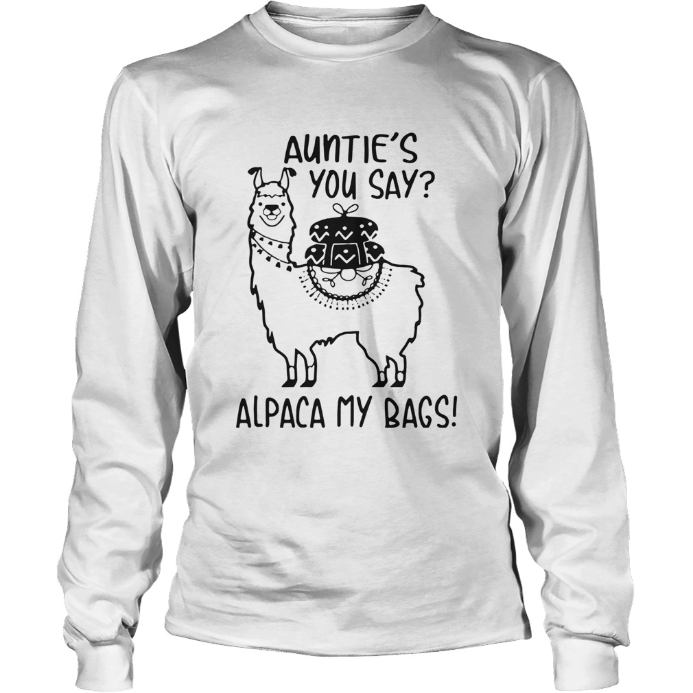 Aunties You Say Alpaca My Bags LongSleeve