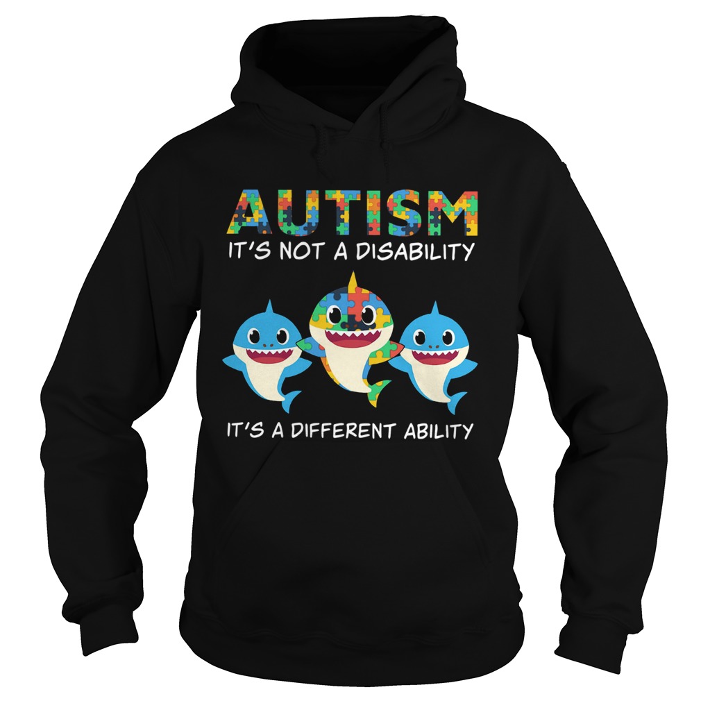 Baby Sharks Autism its not a disability its a different ability Hoodie