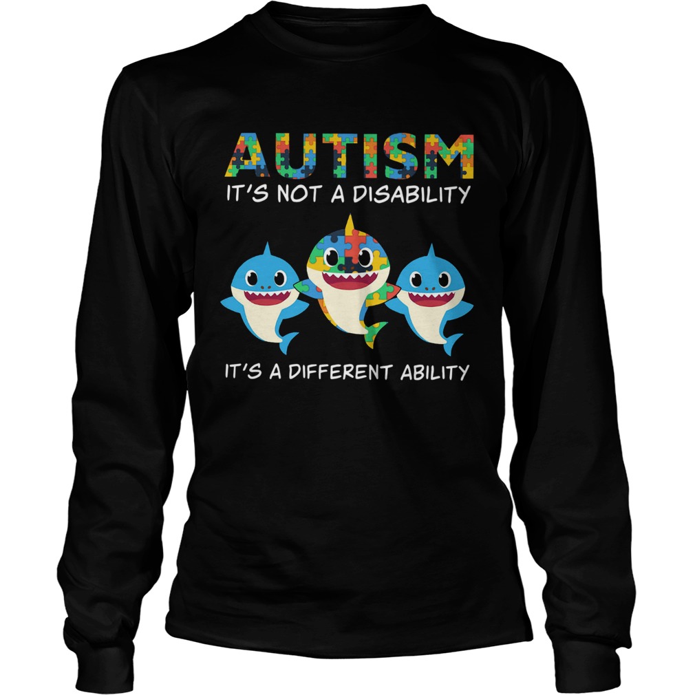 Baby Sharks Autism its not a disability its a different ability LongSleeve