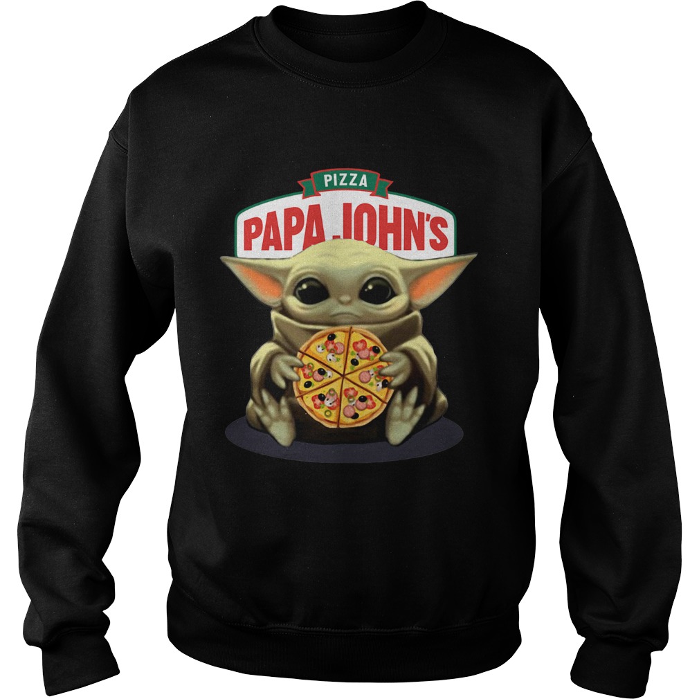 Baby Yoda Hug Pizza Papa Johns Sweatshirt