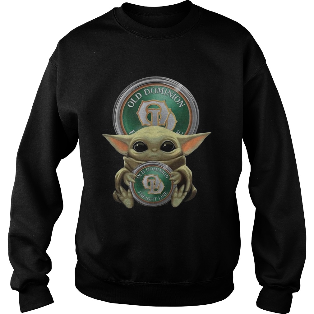 Baby Yoda Hugging Old Dominion Freight Line Sweatshirt