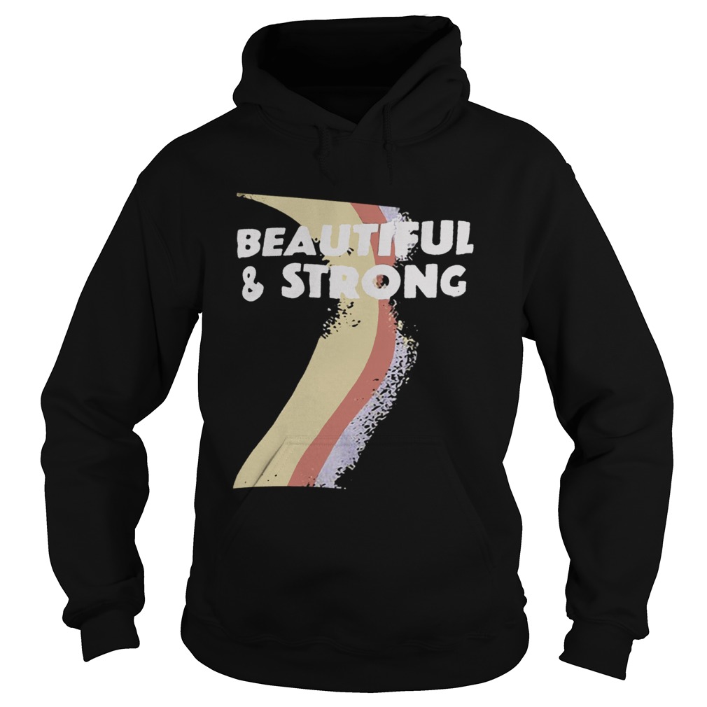 Beautiful And Strong Bash Hoodie