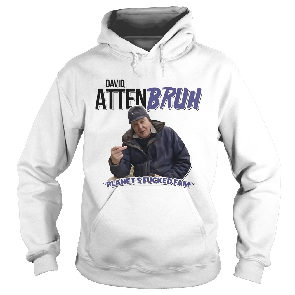 David Attenbruh Planets Fucked Fam Hoodie