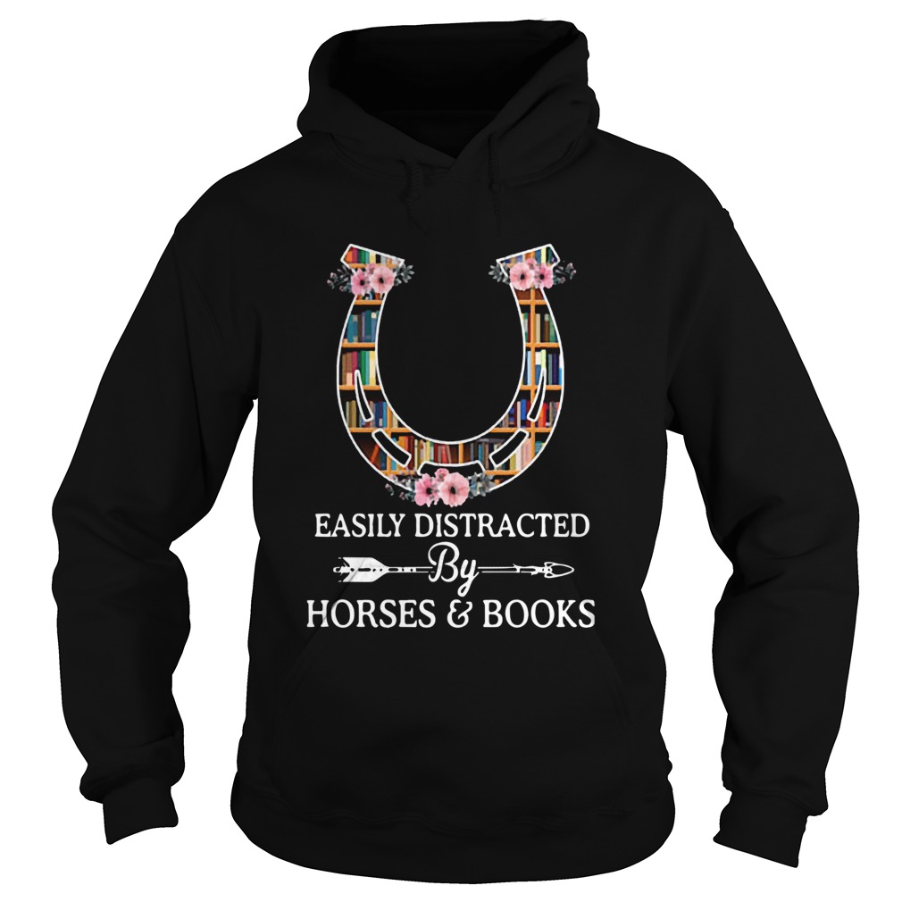 Flower Easily Distracted By Horses And Books Hoodie