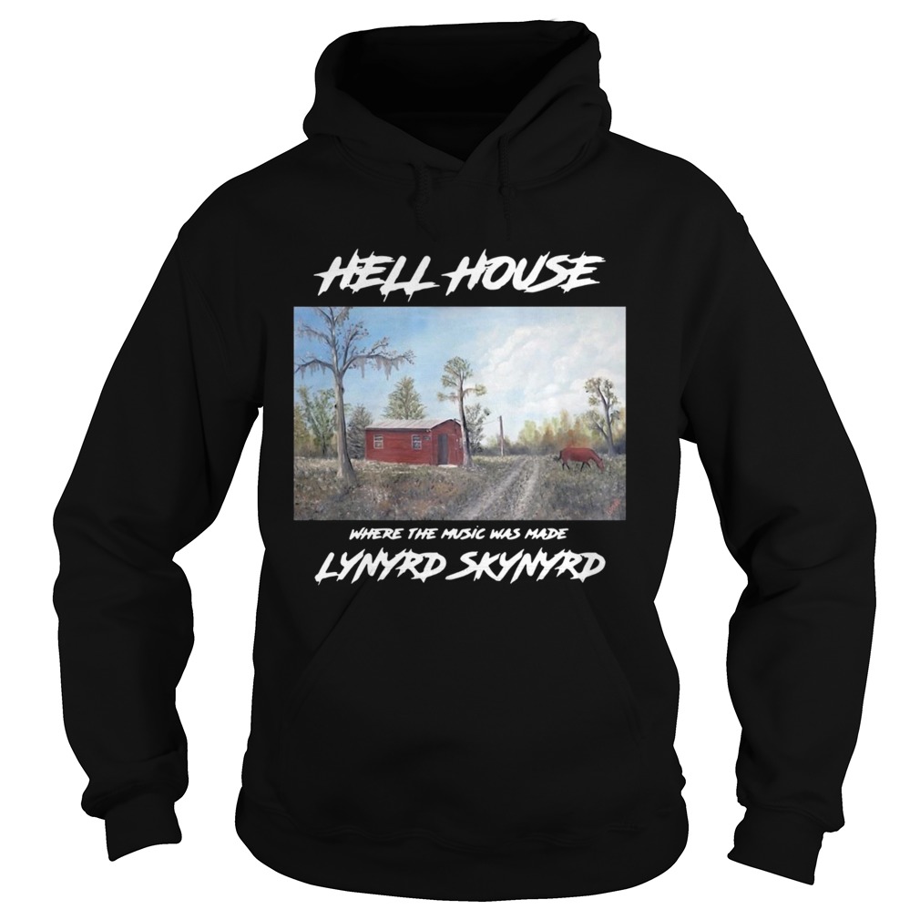 Hell House Where The Music Was Made Lynyrd Skynyrd Hoodie