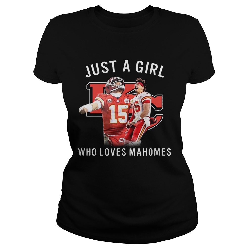 Just A Girl Who Loves Mahomes Classic Ladies