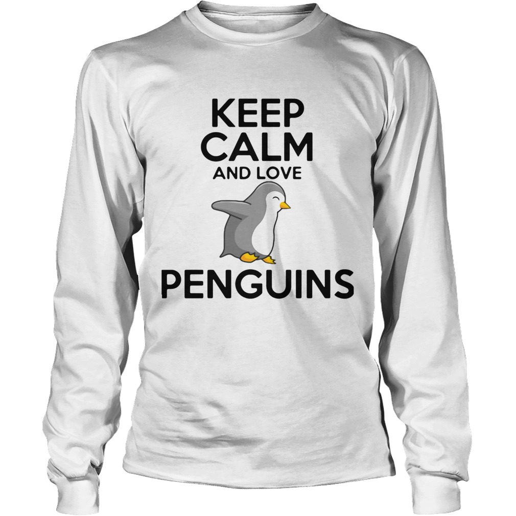 Keep Calm And Love Penguins LongSleeve