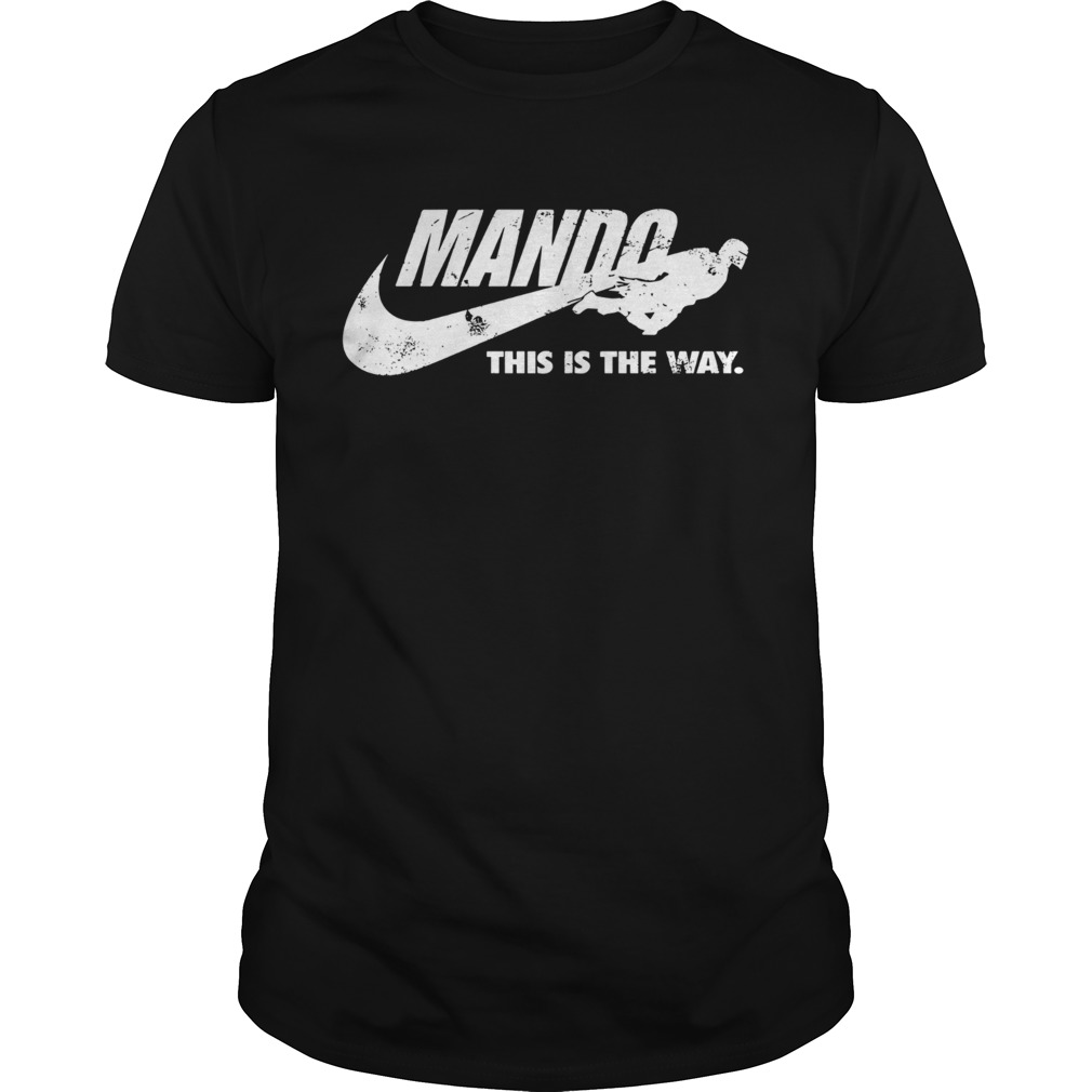 Mando This Is The Way shirt