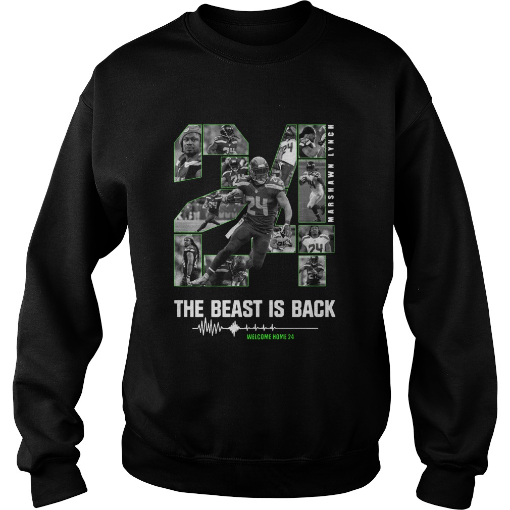 Marshawn Lynch 24 The Beast Is Back Sweatshirt