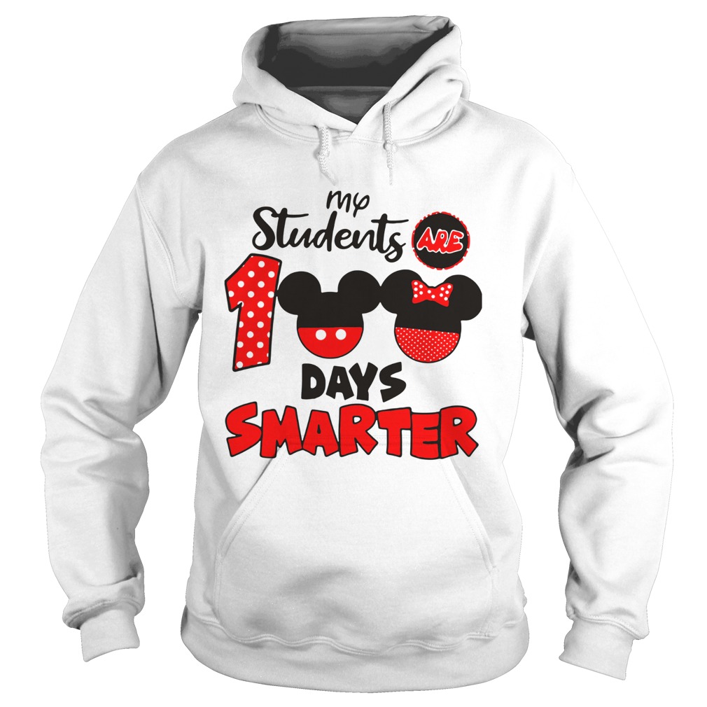 My Students Are 100 Days Smarter Mickey Hoodie