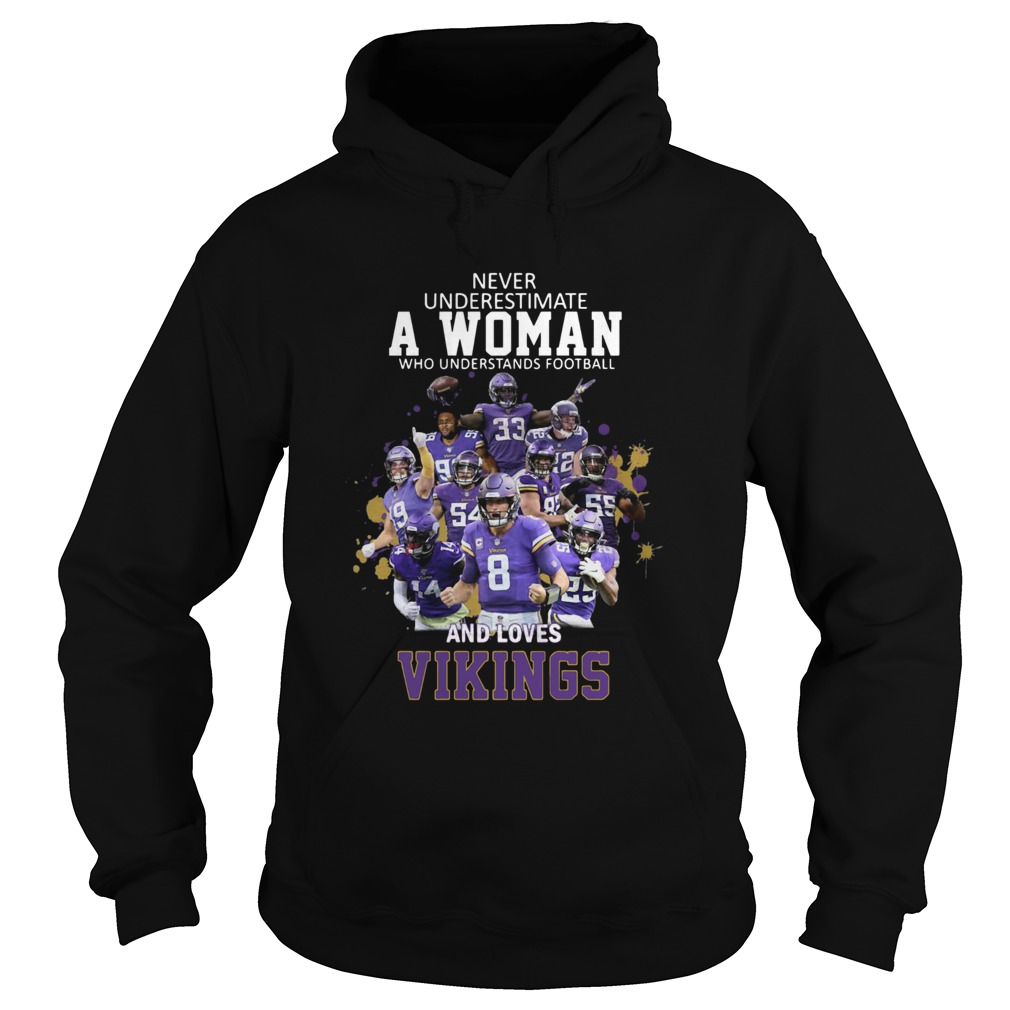 Never Underestimate A Woman Who Understands Football And Loves Viking Hoodie