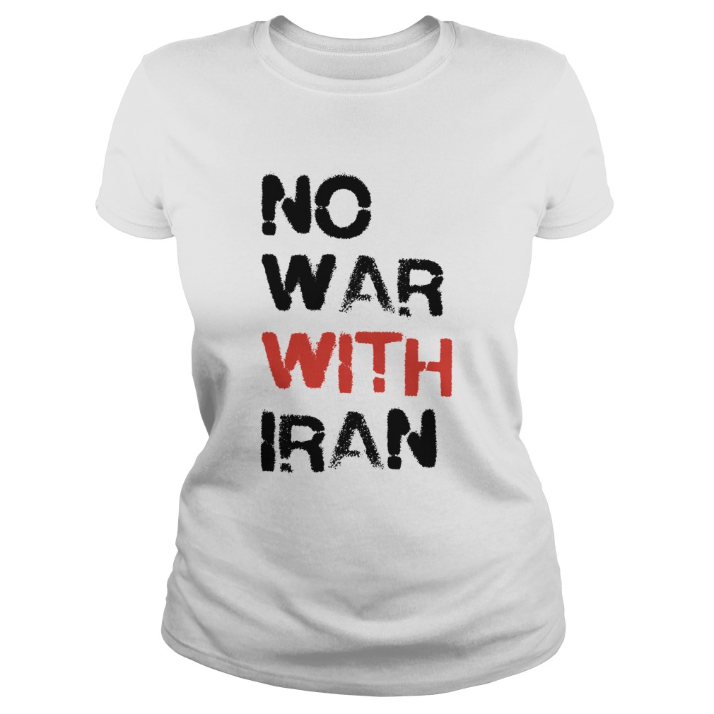 No War With Iran Classic Ladies