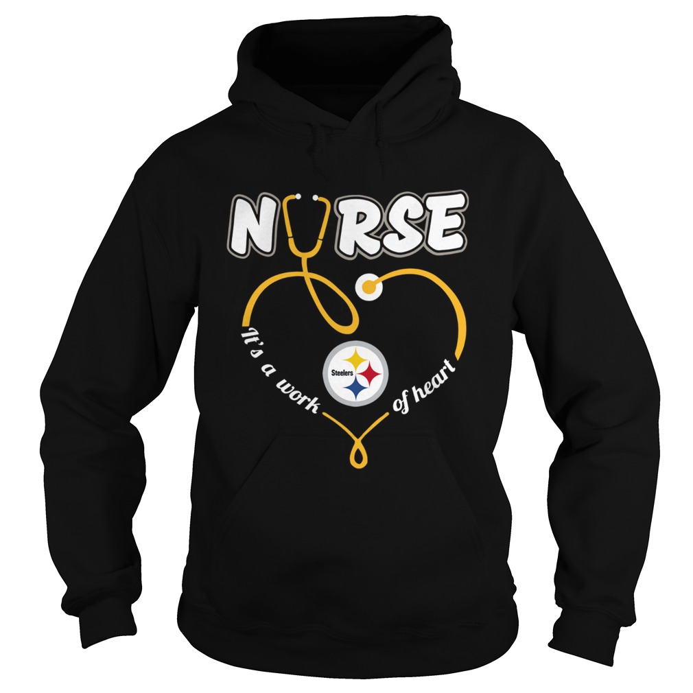 Nurse Love Steelers its a work of heart Hoodie