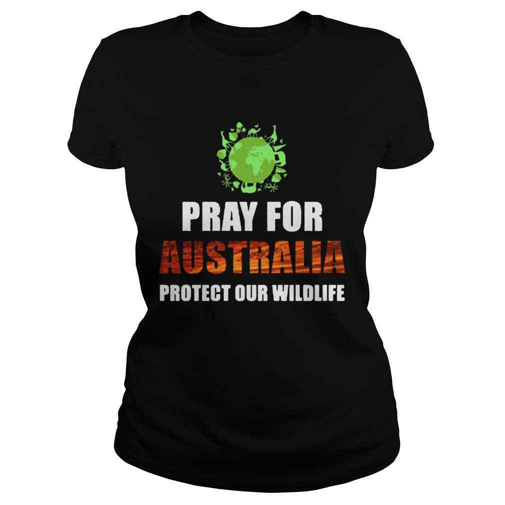 Pray For Australia Protect Our Wildlife Classic Ladies