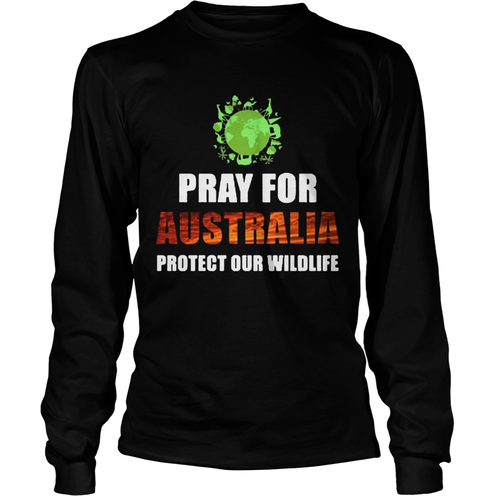 Pray For Australia Protect Our Wildlife LongSleeve