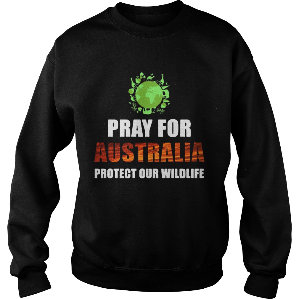Pray For Australia Protect Our Wildlife Sweatshirt