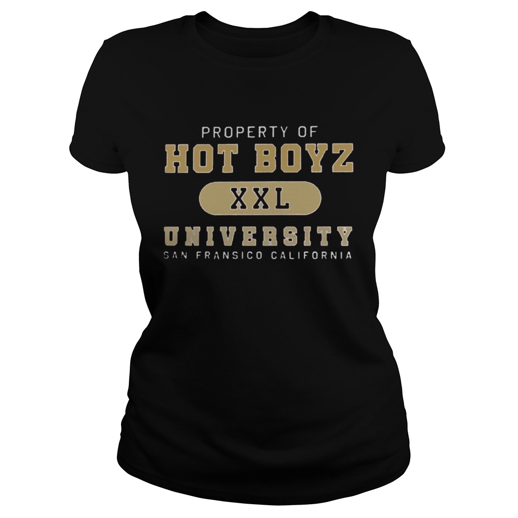 Property Of Hot Boyz Xxl University San Fransico California Classic Ladies