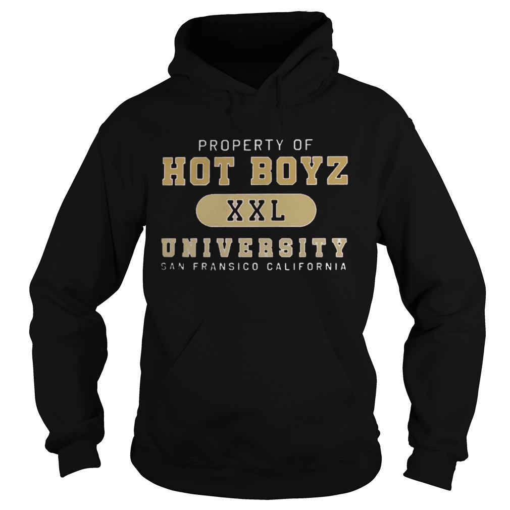 Property Of Hot Boyz Xxl University San Fransico California Hoodie