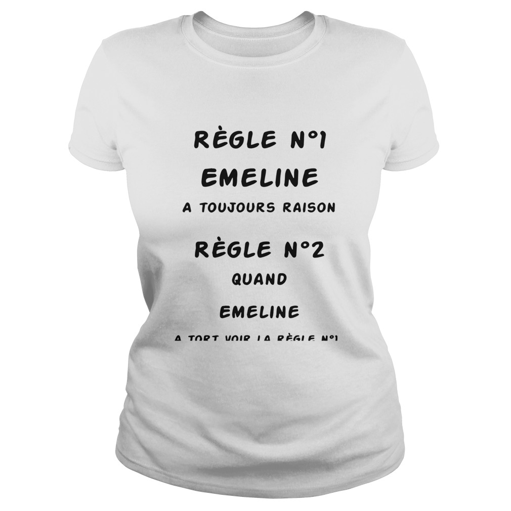 Rgle N1 Emeline A Toujours Raison Rgle N2 Quand Emeline Classic Ladies