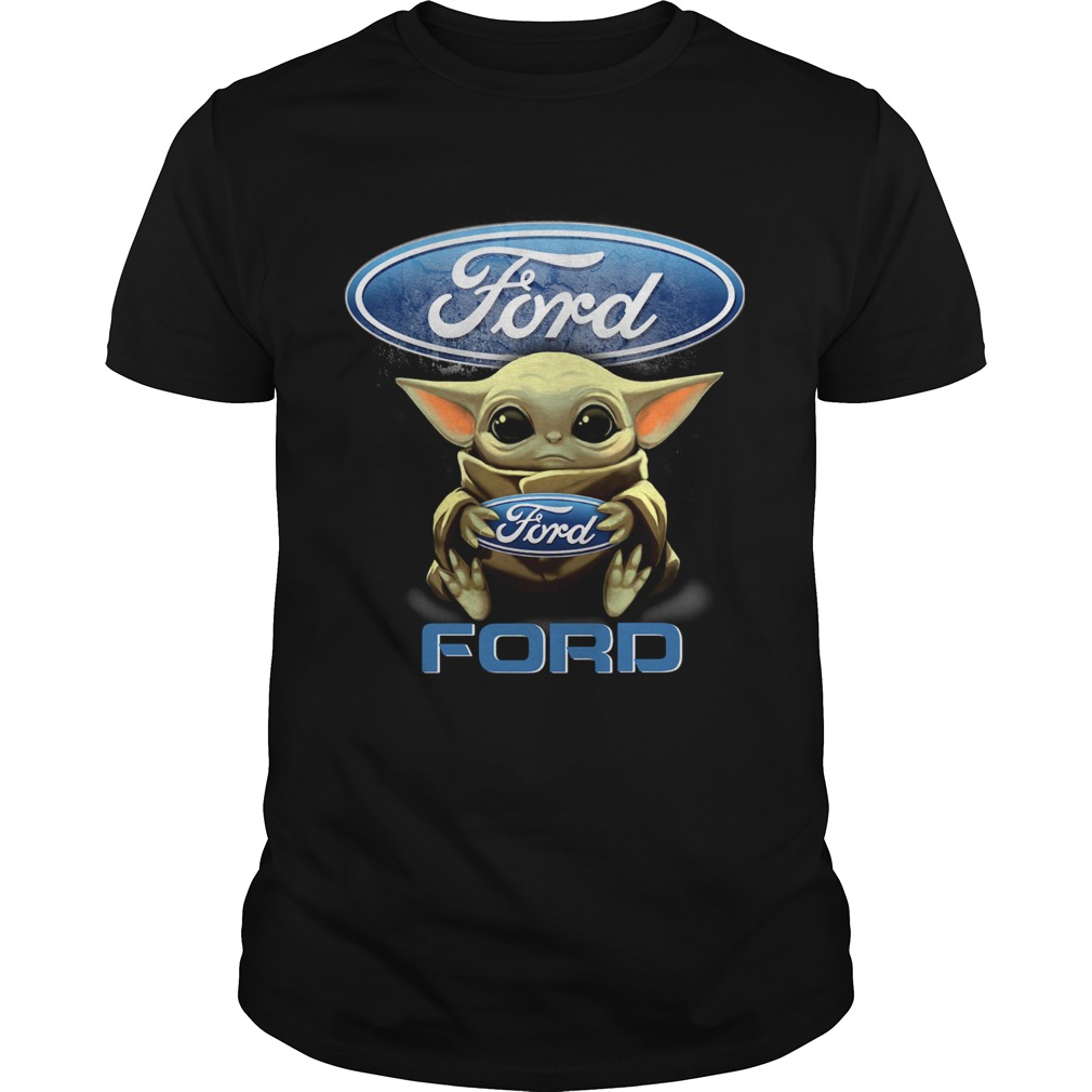 Star Wars Baby Yoda Hug Ford shirt