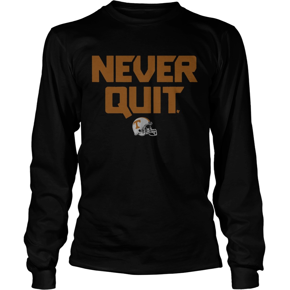 Tennessee Never Quit LongSleeve
