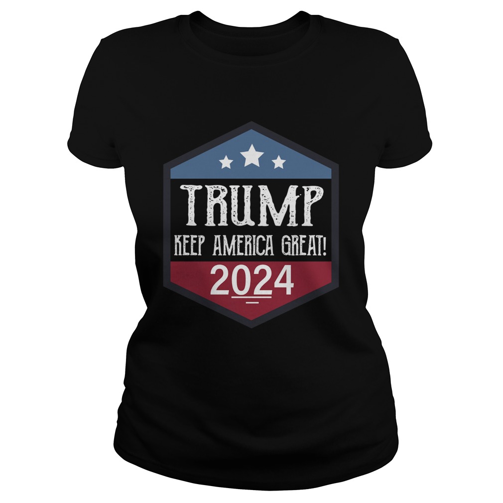 Trump keep America great 2024 Classic Ladies