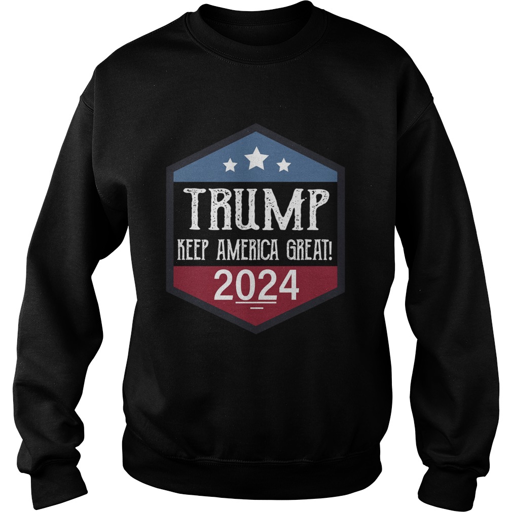 Trump keep America great 2024 Sweatshirt