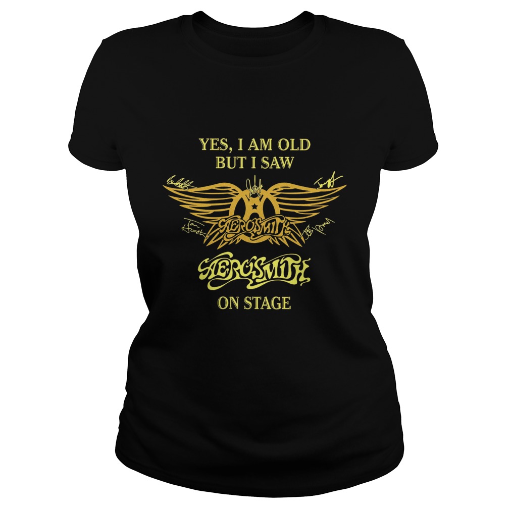 Yes I am old but I saw Aerosmith on Stage Classic Ladies