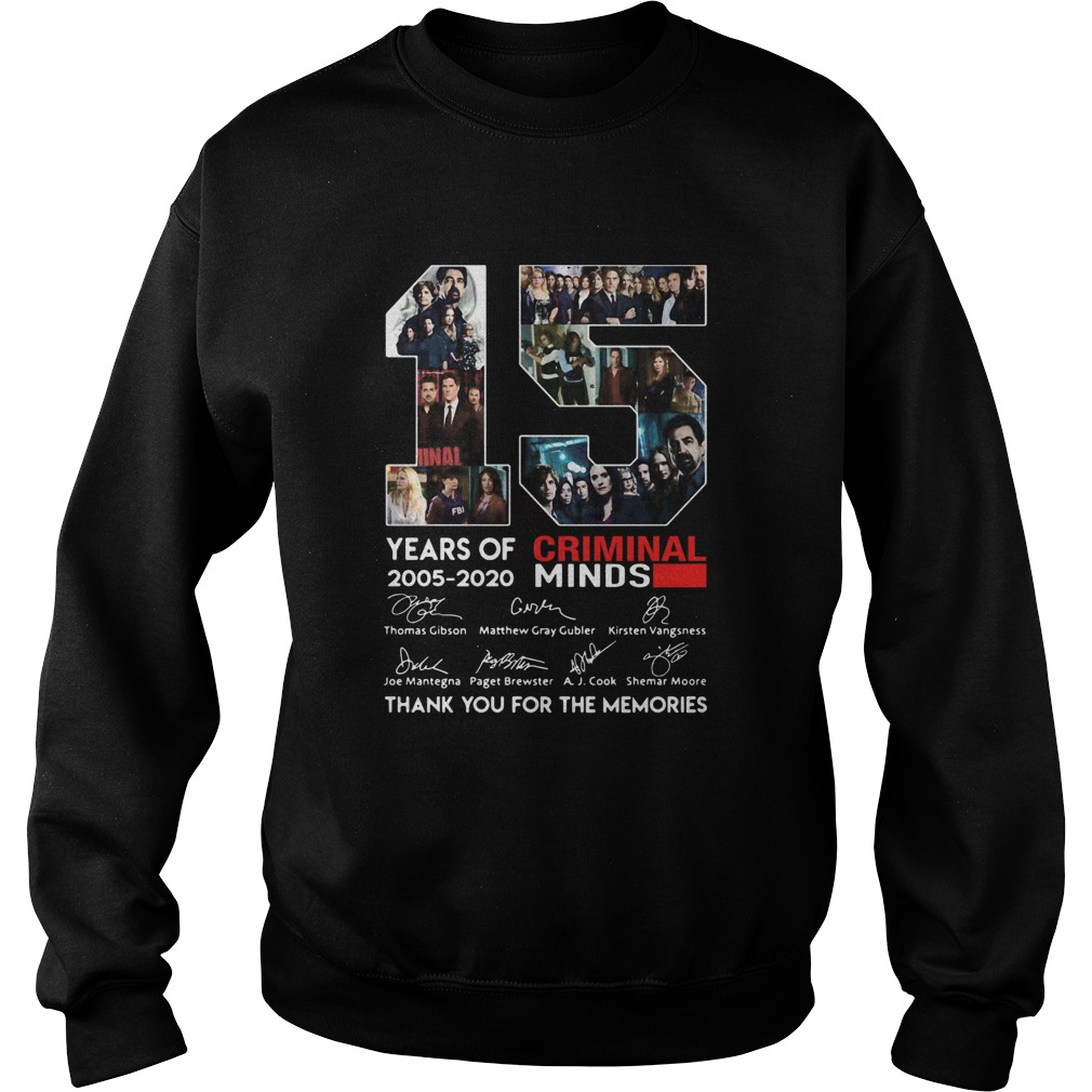 15 Years Of 2005 2020 Criminal Minds Thank You For The Memories Signatures Sweatshirt