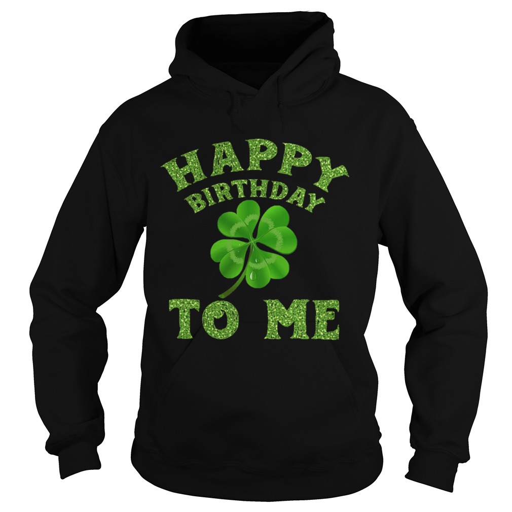 1582545570St Patricks Day Birthday Hoodie