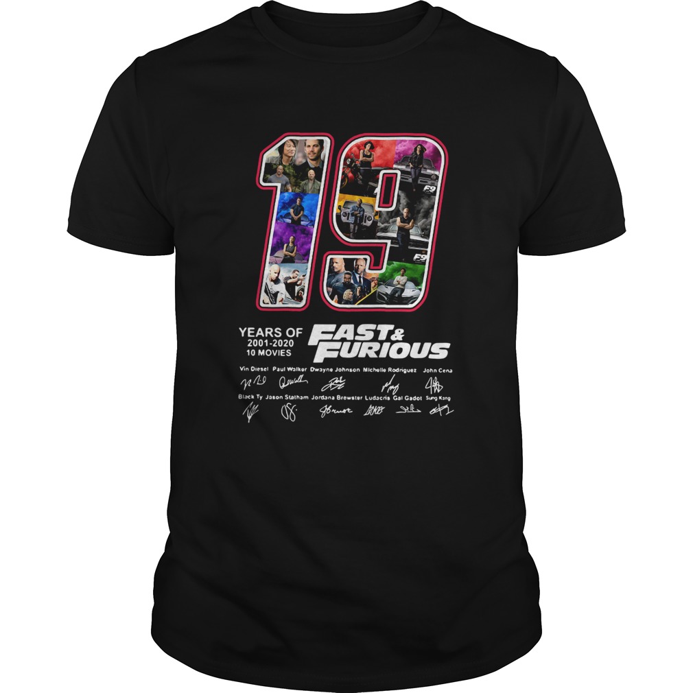 19 Years Of FastFurious 2001 2020 10 Movies Signatures shirt