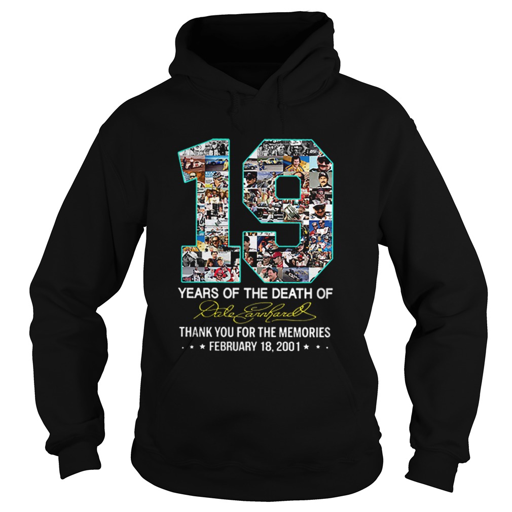 19 Years Of The Death Of Dale Earnhardt Signature Hoodie
