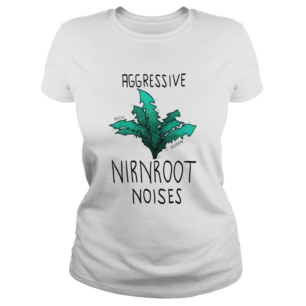 Aggressive Nirnroot Noises Classic Ladies