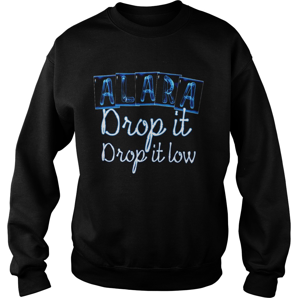 Alara Drop It Drop It Low Sweatshirt