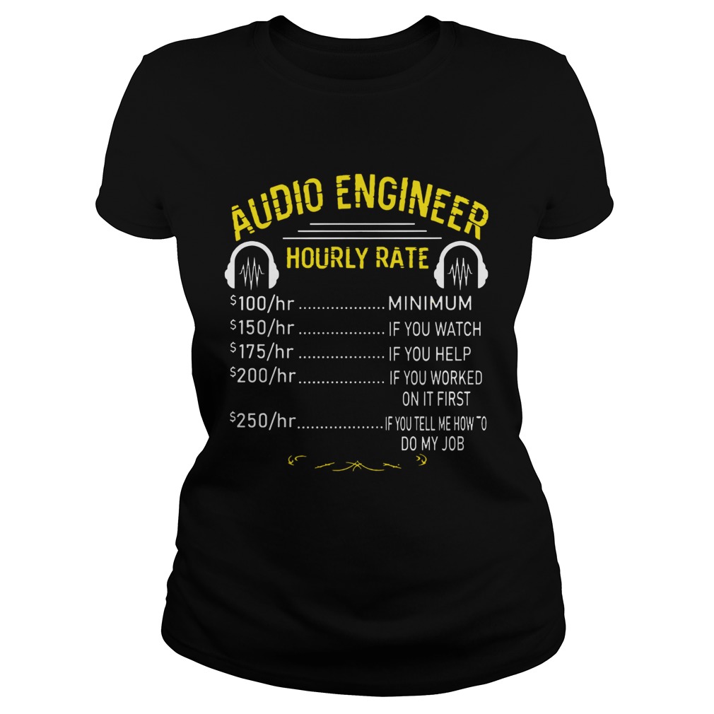 Audio Engineer Hourly Rate Classic Ladies