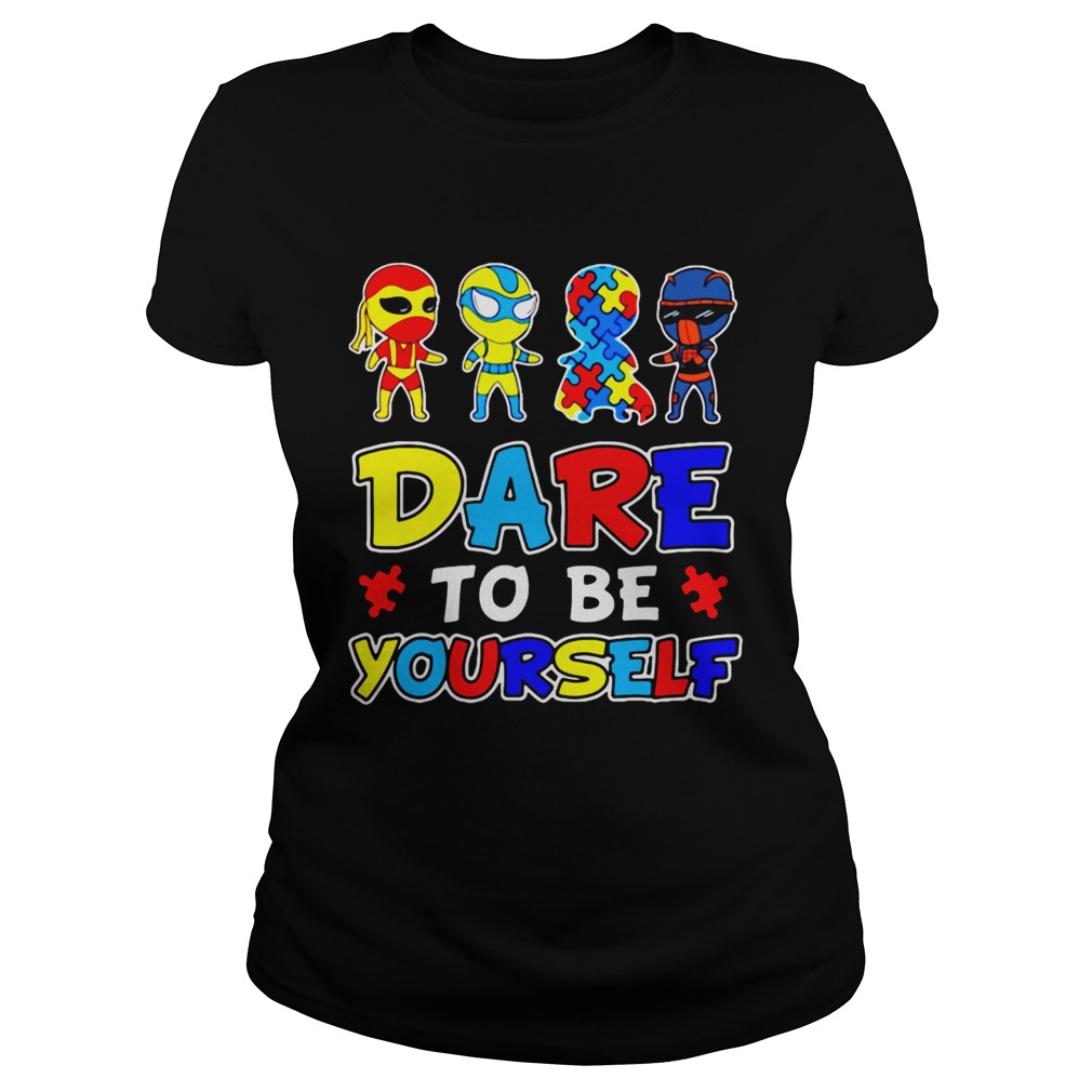 Autism awareness Superman dare to be yourself IF Classic Ladies