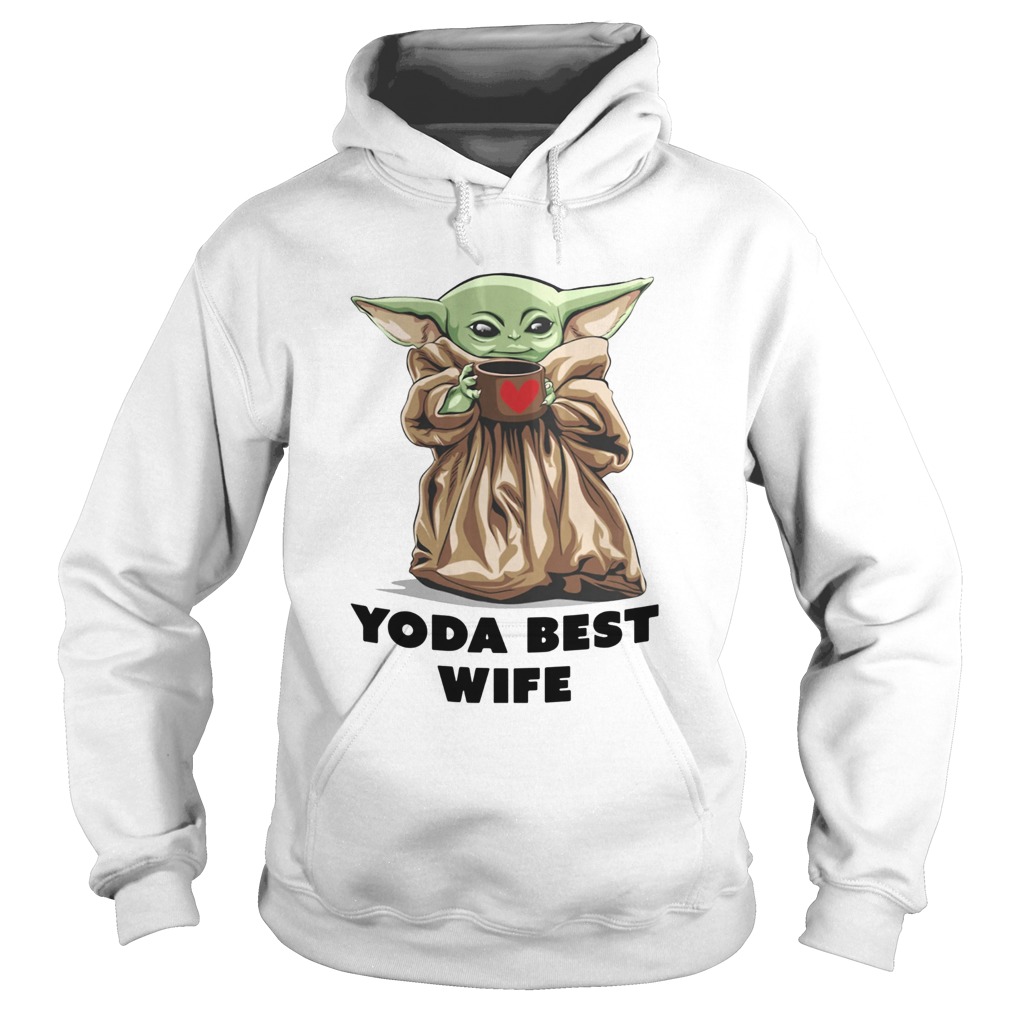 Baby Yoda Best Wife Hoodie
