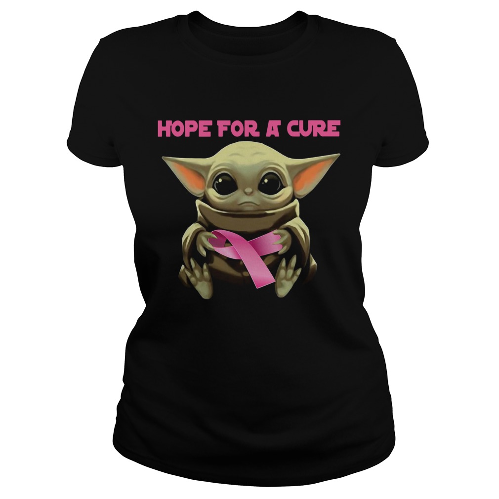 Baby Yoda Hope For A Cure Classic Ladies