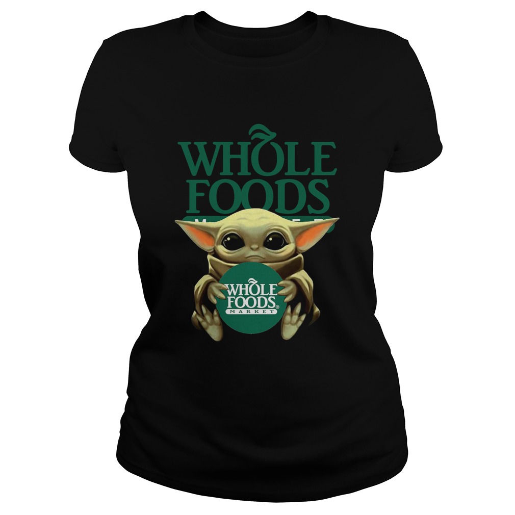 Baby Yoda Hug Whole Foods Market Classic Ladies