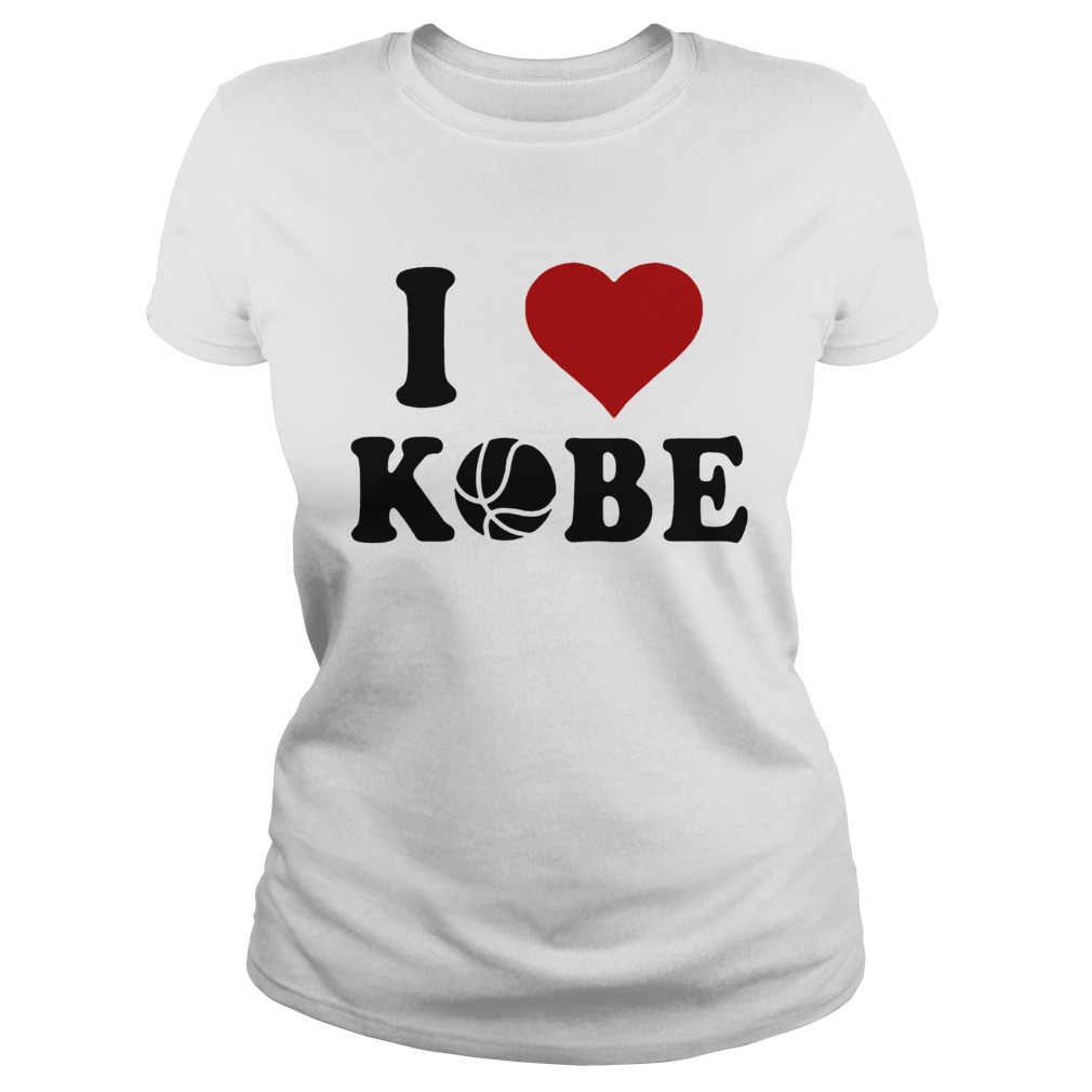 Basketball I Love Kobe Classic Ladies