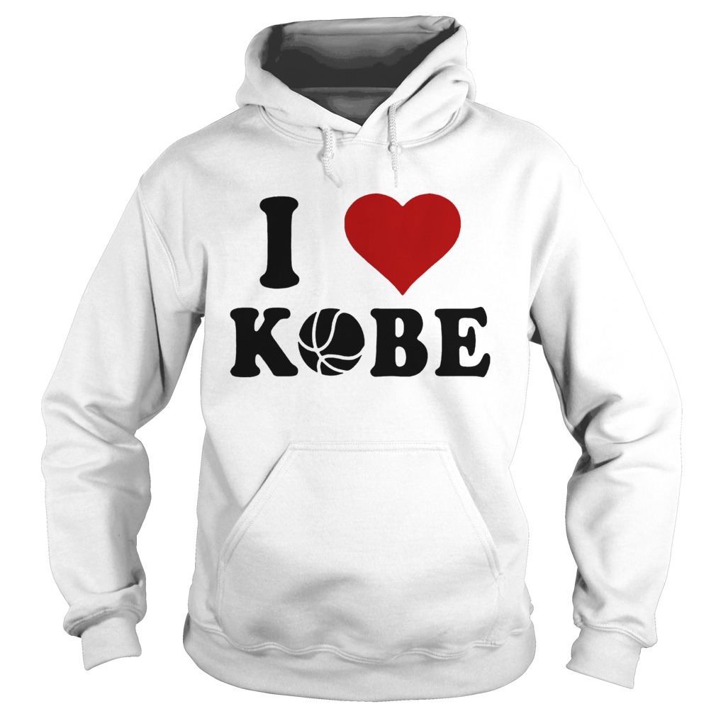 Basketball I Love Kobe Hoodie