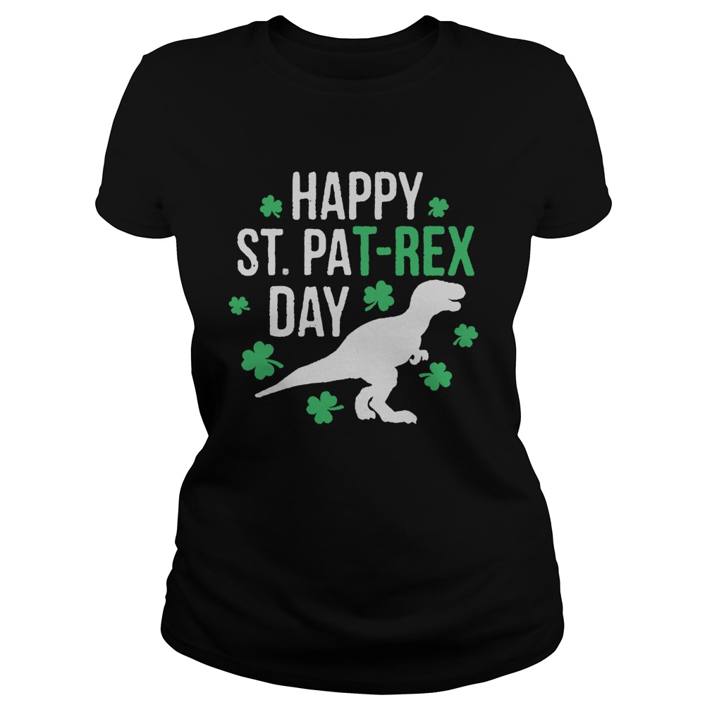 Beautiful Happy St PatRex Day St Patrick PatRex Dinosaur Classic Ladies