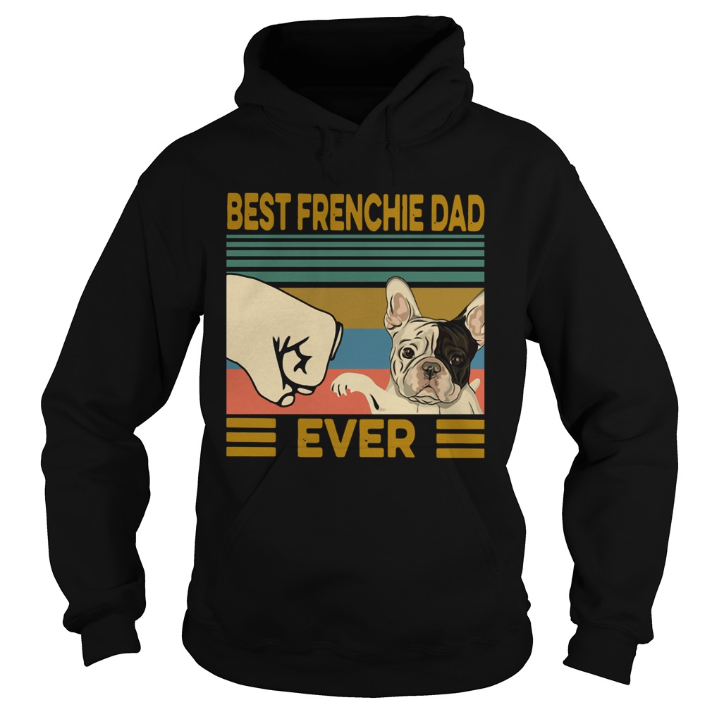 Best Frenchie Dad Ever Vintage Hoodie