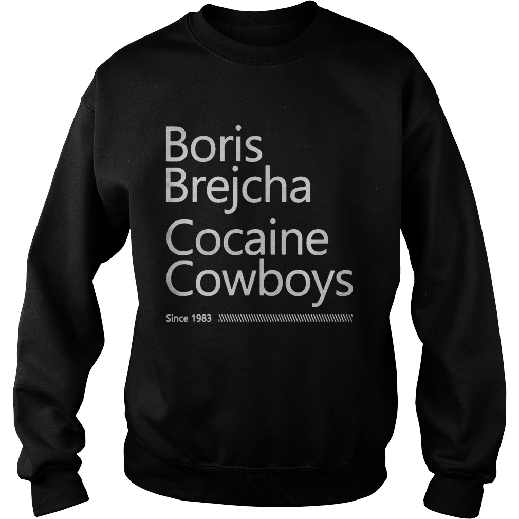 Boris Brejcha Cocaine Cowboys Since 1983 Sweatshirt