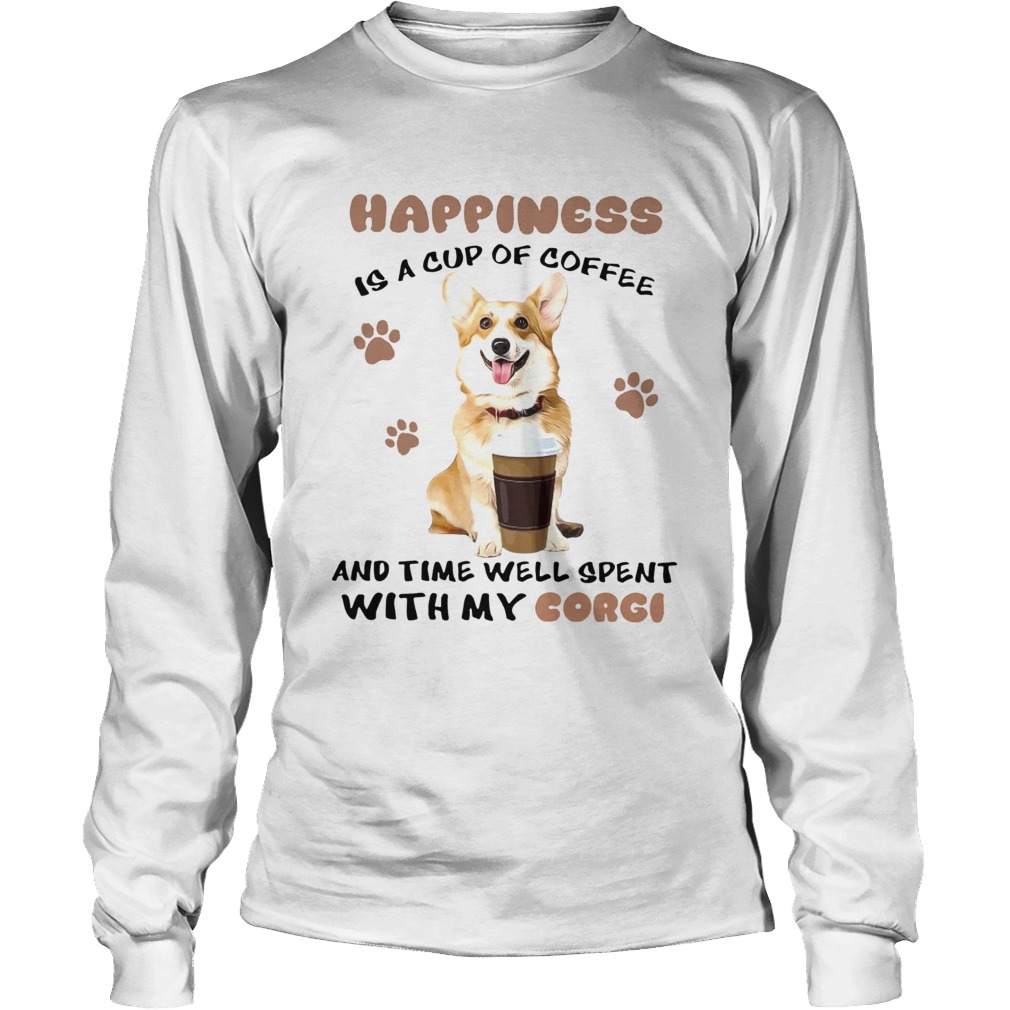 Coffee And Time Well Spent With Corgi LongSleeve